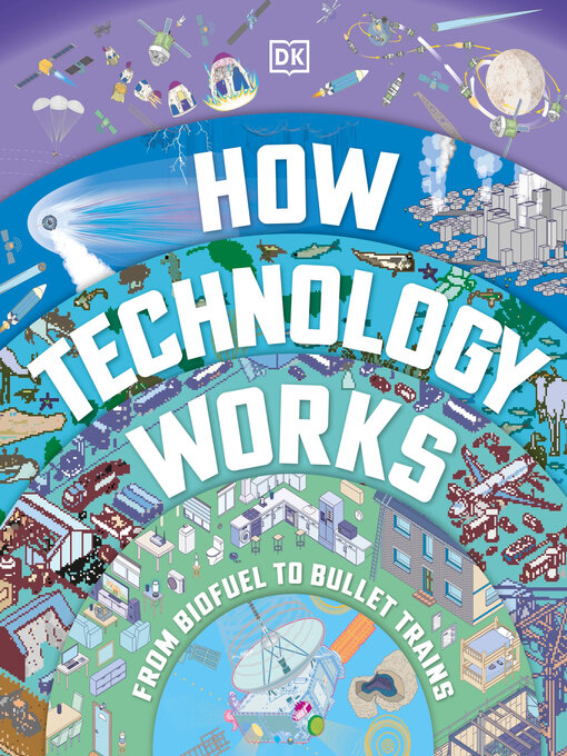 Title details for How Technology Works by DK - Available